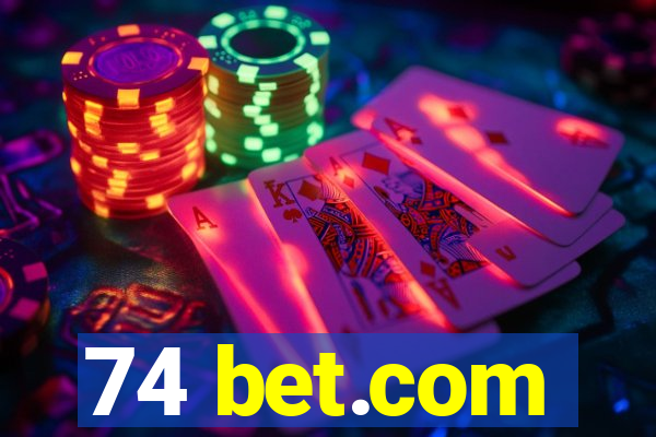 74 bet.com